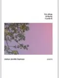 Cover of "I'm Alive. It Hurts. I Love It." by Joshua Jennifer Espinoza