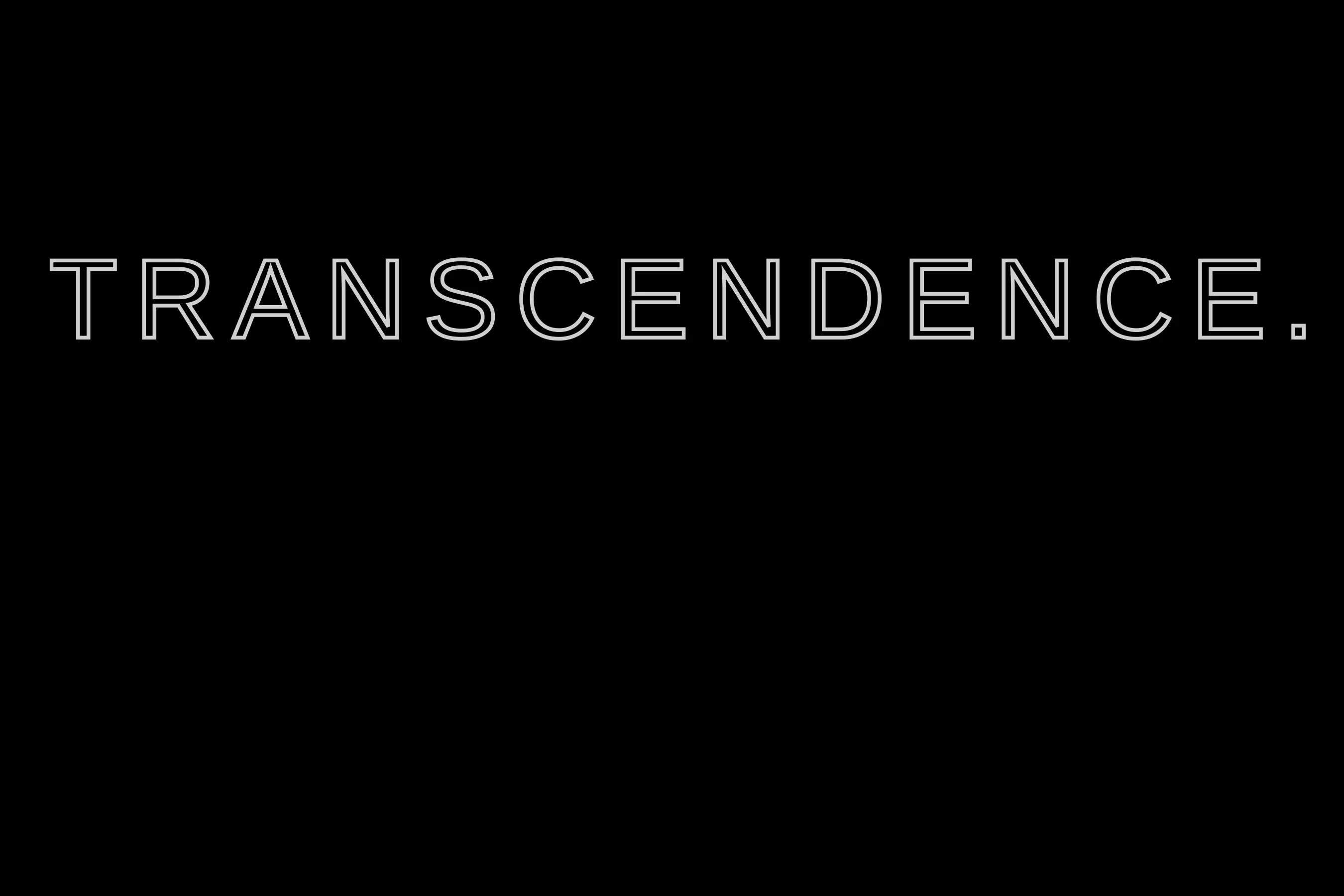 Transcendence.