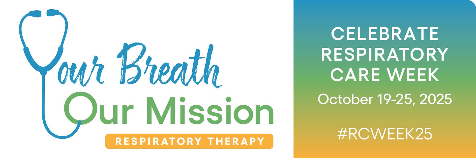 Graphic for Respiratory Care Week: Your Breath, Our Mission