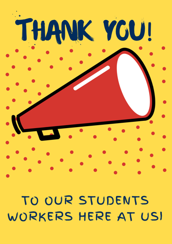 Thank to student worker image with megaphone