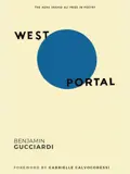 Cover of "West Portal" by Benjamin Gucciardi